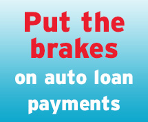 Make no auto loan payments for 90 days*