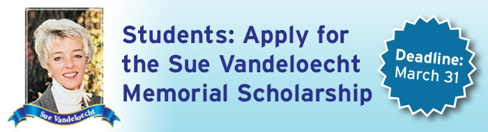 Students: Apply for the Sue Vandeloecht Memorial Scholarship