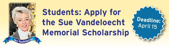 Students: Apply for the Sue Vandeloecht Memorial Scholarship