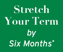 Stretch your term by six months