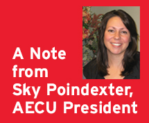 A Note from Sky Poindexter, AECU President